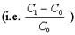 the following expression should read: parenthesis, that is, the following ratio: the dividend is uppercase C subscript one minus uppercase C subscript zero; the divisor is uppercase C subscript zero closed parenthesis