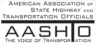 American Association of State Highway and Transportation Officials (AASHTO)