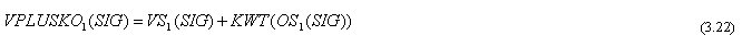 Equation 3.22. Vector equation for the signature with detector 1 present, or VPLUSKO sub 1 times (SIG) equals the product of VS sub 1 times (SIG) plus the product of KWT times the product of OS sub 1 times (SIG).