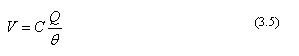 Equation 3.5. Speed, V, equals C mulitplied by the product of Q divided by theta.