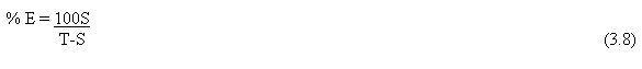 Equation 3.8. Percent E equals the product of 100 times S divided by T minus S.
