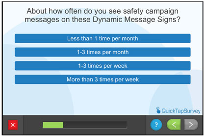 Questionnaire screen - About how often do you see safety campaign messages on these Dynamic Message Signs?