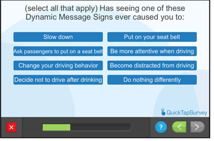 Questionnaire screen - Has seeing one of these Dynamic Message Signs ever caused you to: