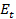 E subscript t