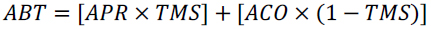 ABT equals APR times TMS, all plus ACO times the quantity (1 minus TMS).