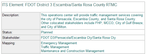 Inventory Details for a Florida DOT District 3 ITS Element. This figure shows the element status, a brief description of the element, who the owning/operating stakeholder is, and a listing of the National ITS Architecture entities (subsystems and terminators) to which the element is mapped.