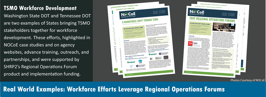 Real World Examples: Workforce Development Efforts Leverage Regional Operations Forum