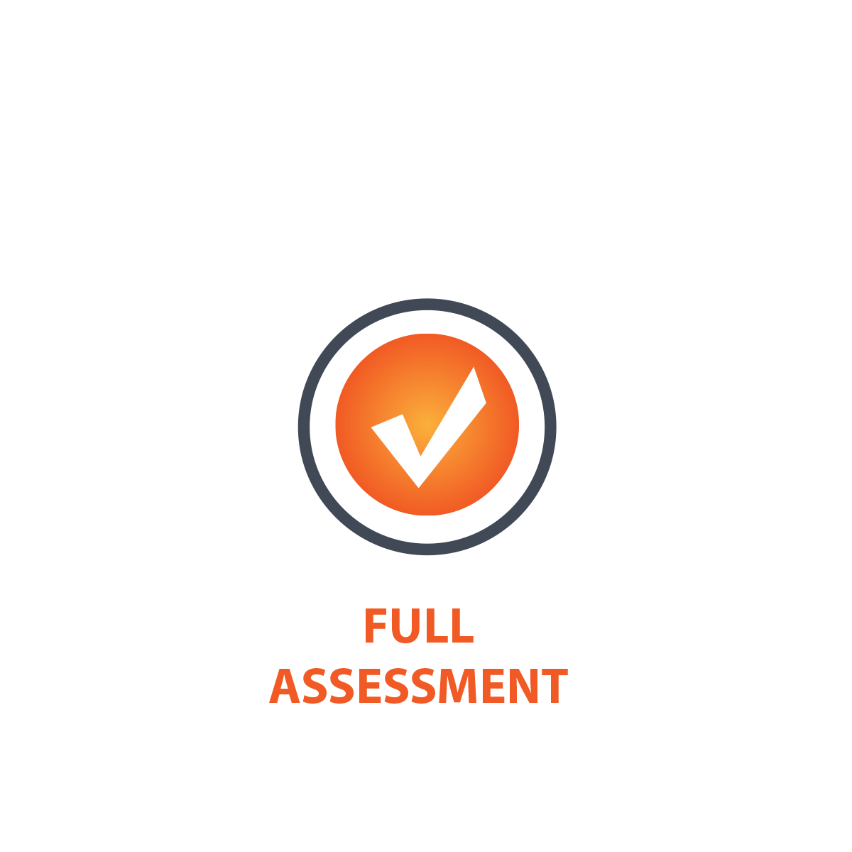 Full Assessment