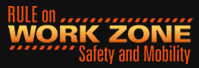 Rule on Work Zone Safety and Mobility