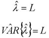 The expression lambda begin accent double hat end accent is equal to L. The expression VA begin accent hat end accent R open brace lambda begin accent hat end accent close brace is equal to L.